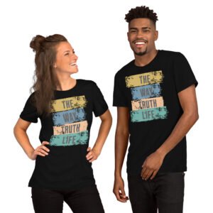 The Way The Truth The Life Christian T-Shirt